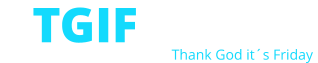 TGIF-Design Thank God it´s Friday